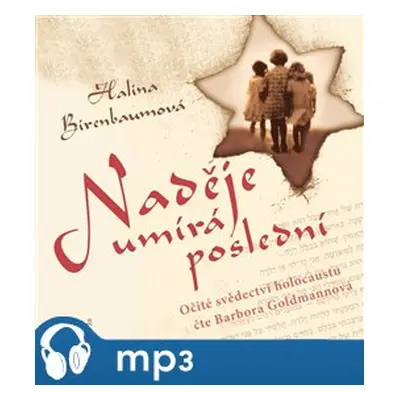 Naděje umírá poslední, mp3 - Halina Birenbaumová