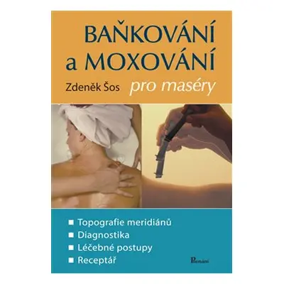 Baňkování a moxování pro maséry - Zdeněk Šos