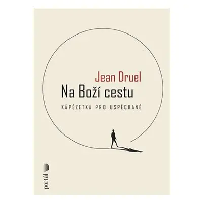 Na Boží cestu - Jean Druel