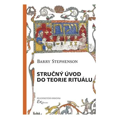 Stručný úvod do teorie rituálu - Barry Stephenson