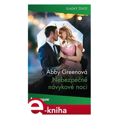 Nebezpečně návykové noci - Abby Greenová