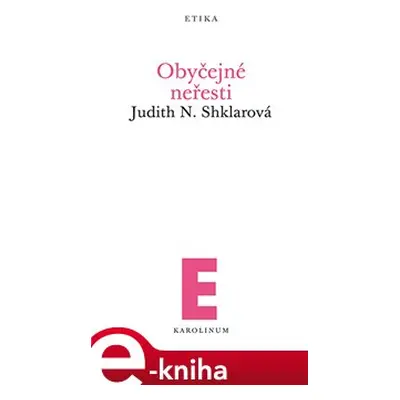 Obyčejné neřesti - Judith N. Shklarová