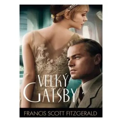 Velký Gatsby - Francis Scott Fitzgerald