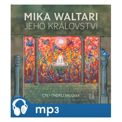 Jeho království, mp3 - Mika Waltari