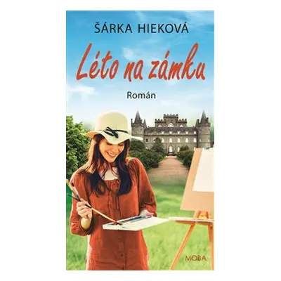 Léto na zámku - Šárka Hieková