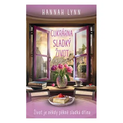 Cukrárna sladký žívot - Hannah Lynn