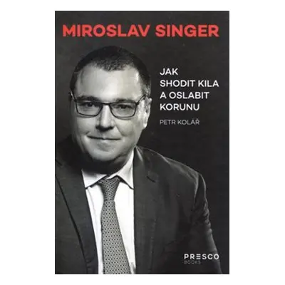 Jak shodit kila a oslabit korunu - Miroslav Singer