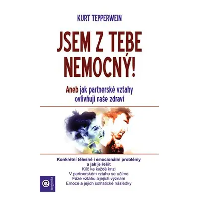 Jsem z tebe nemocný - Kurt Tepperwein