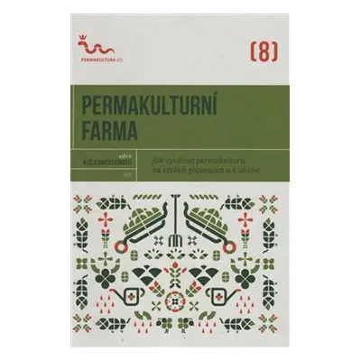 Permakulturní farma - kol.