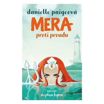 Mera: Proti proudu - Danielle Paigeová