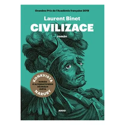 Civilizace - Laurent Binet