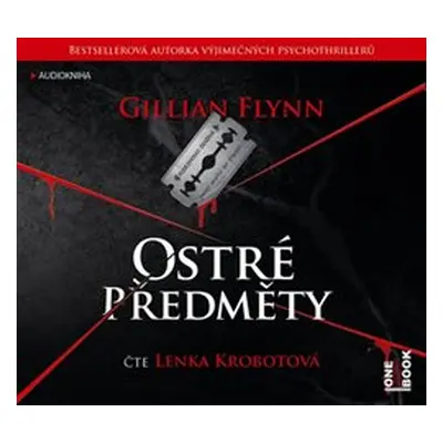 Ostré předměty - Gillian Flynnová