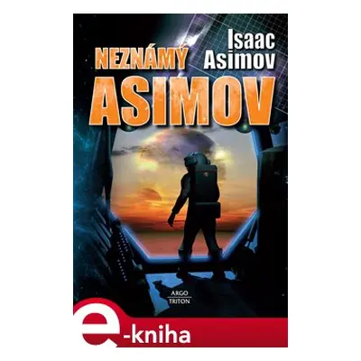 Neznámý Asimov - Isaac Asimov