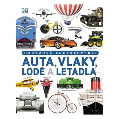 Auta, vlaky, lodě a letadla - Clive Gifford