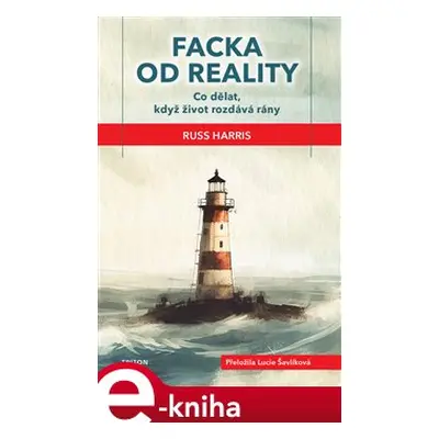 Facka od reality - Russ Harris