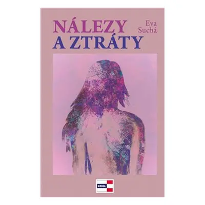 Nálezy a ztráty - Eva Suchá