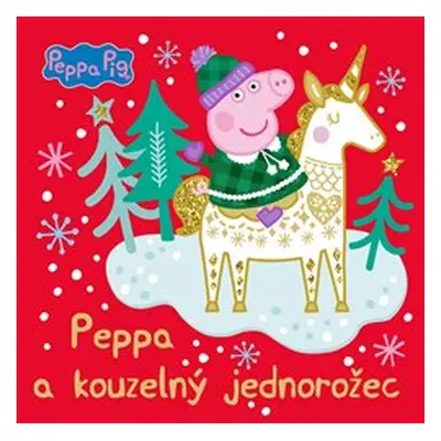 Peppa Pig - Kouzelný jednorožec