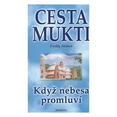 Cesta Mukti - Freddy Nielsen