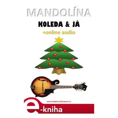 Mandolína, koleda & já (+online audio) - Zdeněk Šotola