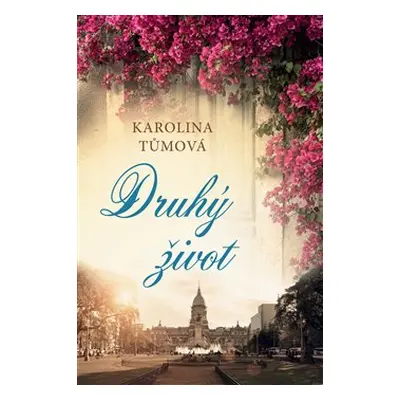 Druhý život - Karolina Tůmová