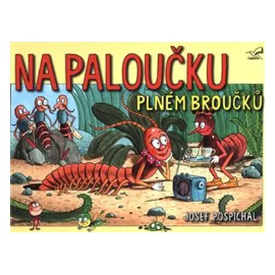 Na paloučku plném broučků - Josef Pospíchal