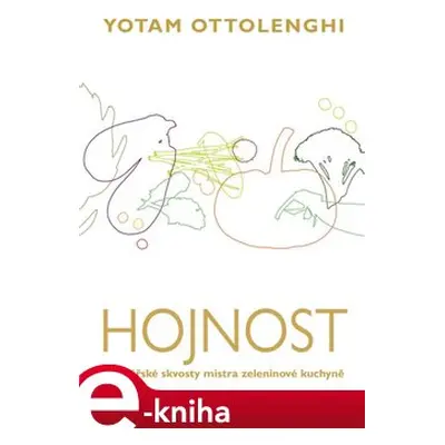 Hojnost - Yotam Ottolenghi