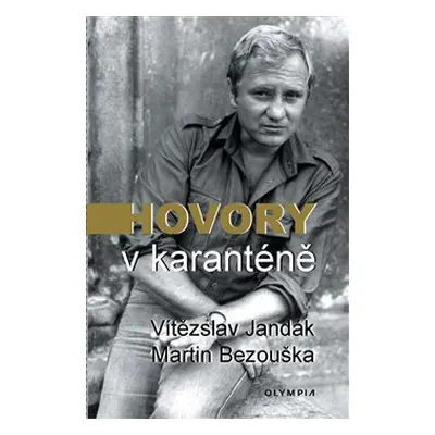 Hovory v karanténě - Vítězslav Jandák, Martin Bezouška