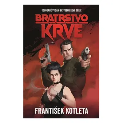 Bratrstvo krve - František Kotleta