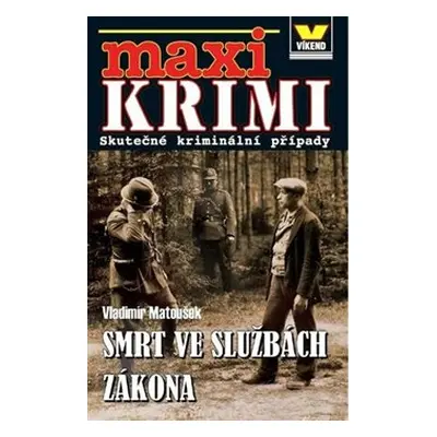 Smrt ve službách zákona - Vladimír Matoušek