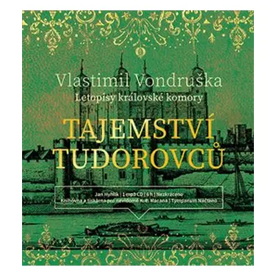 Tajemství Tudorovců - Vlastimil Vondruška