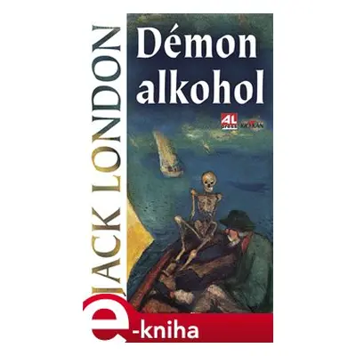 Démon alkohol - Jack London