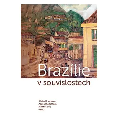 Brazílie v souvislostech