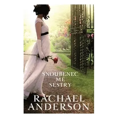 Snoubenec mé sestry - Rachael Anderson