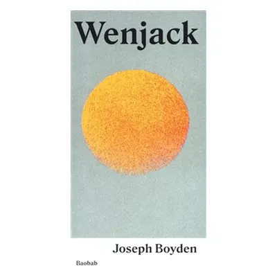 Wenjack - Joseph Boyden