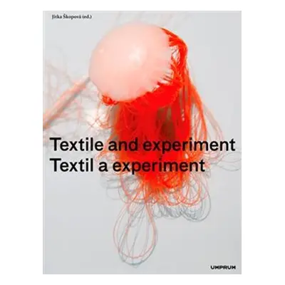 Textil a experiment / Textile and Experiment