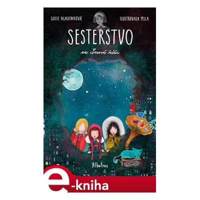 Sesterstvo ve Snové říši - Lucie Hlavinková