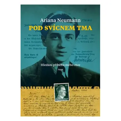 Pod svícnem tma - Ariana Neumann