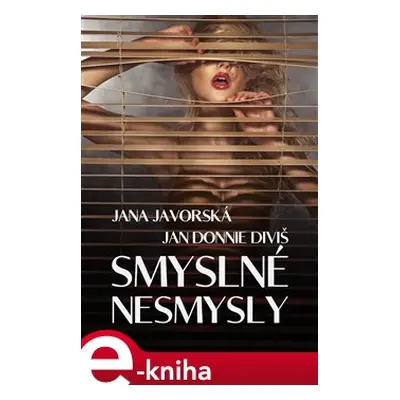 Smyslné nesmysly - Jana Javorská