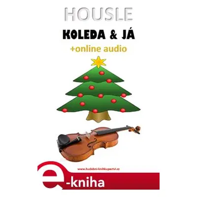 Housle, koleda & já (+online audio) - Zdeněk Šotola