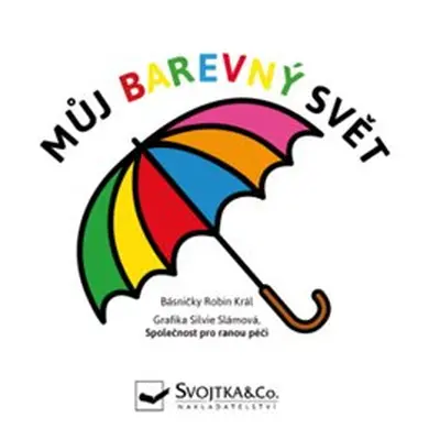 Můj barevný svět - Robin Král