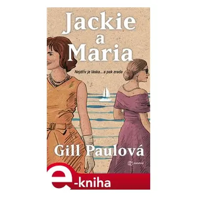 Jackie a Maria - Gill Paulová