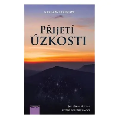 Přijetí úzkosti - Karla McLarenová