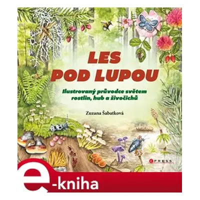 Les pod lupou - Zuzana Šabatková