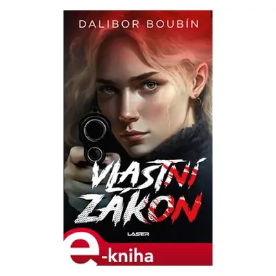 Vlastní zákon - Dalibor Boubín