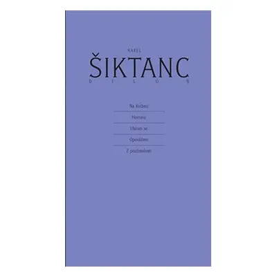 Dílo 9 - Karel Šiktanc