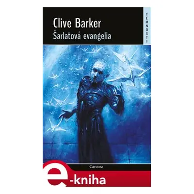 Šarlatová evangelia - Clive Barker