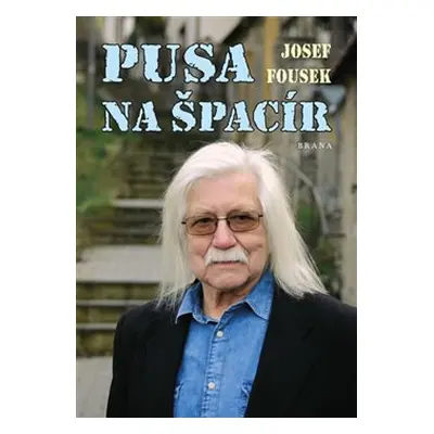 Pusa na špacír - Josef Fousek