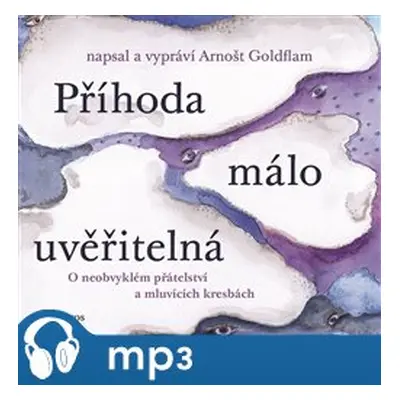 Příhoda málo uvěřitelná, mp3 - Arnošt Goldflam