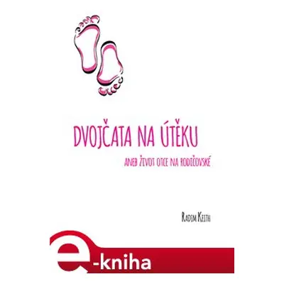 Dvojčata na útěku - Radim Keith