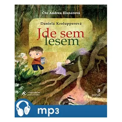 Jde sem lesem, mp3 - Daniela Krolupperová